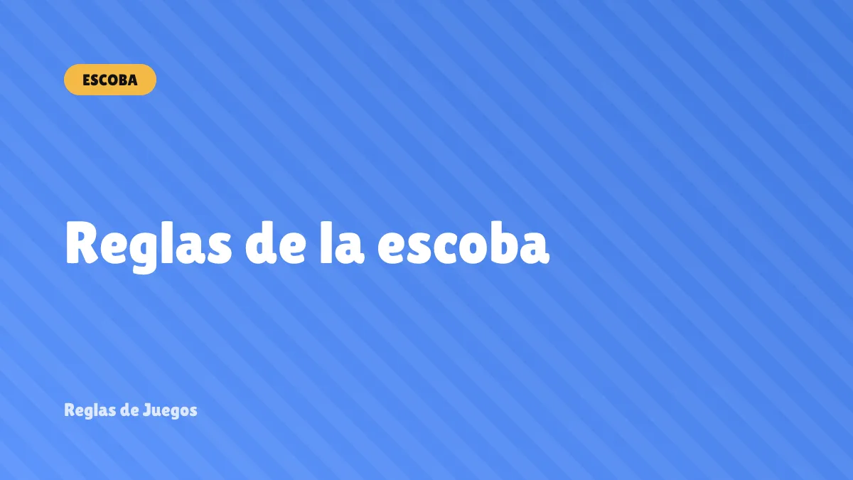 Reglas de la escoba