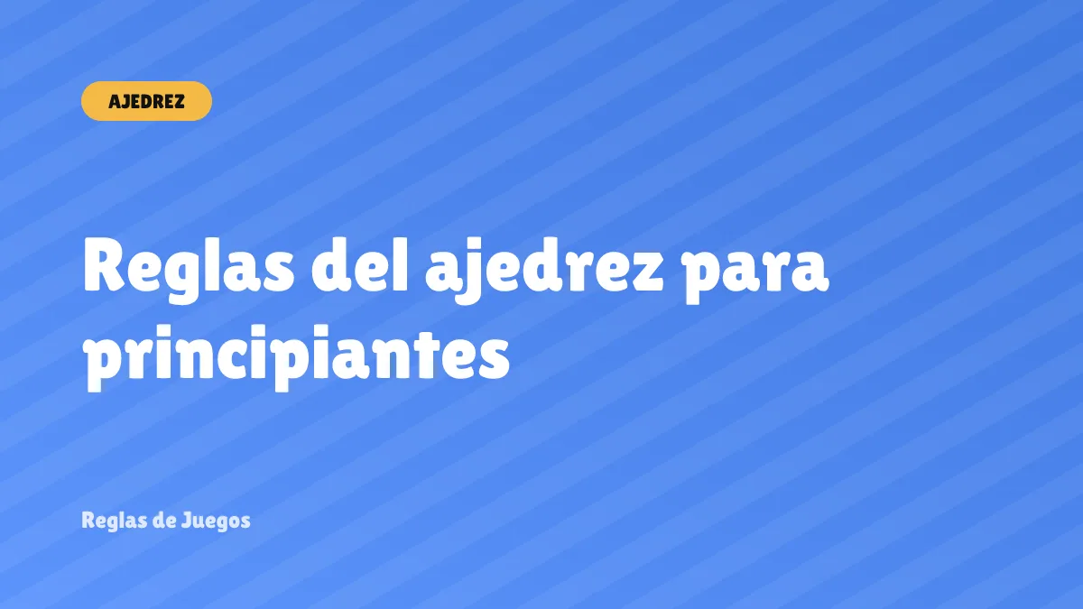 Reglas del ajedrez para principiantes
