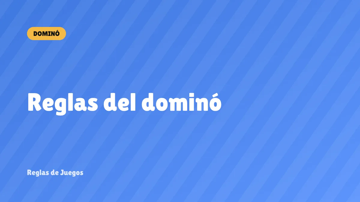 Reglas del dominó